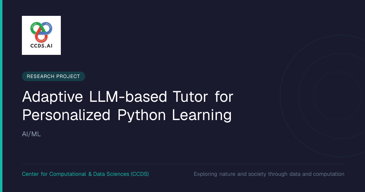 Adaptive LLM-based Tutor for Personalized Python Learning | CCDS